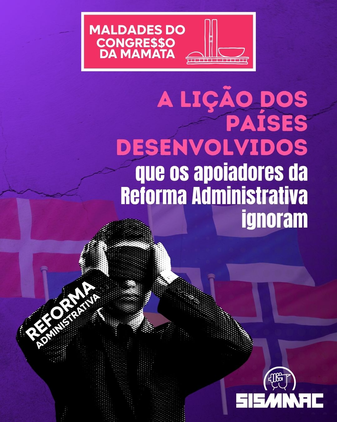 A lição dos países desenvolvidos que os apoiadores da Reforma Administrativa ignoram