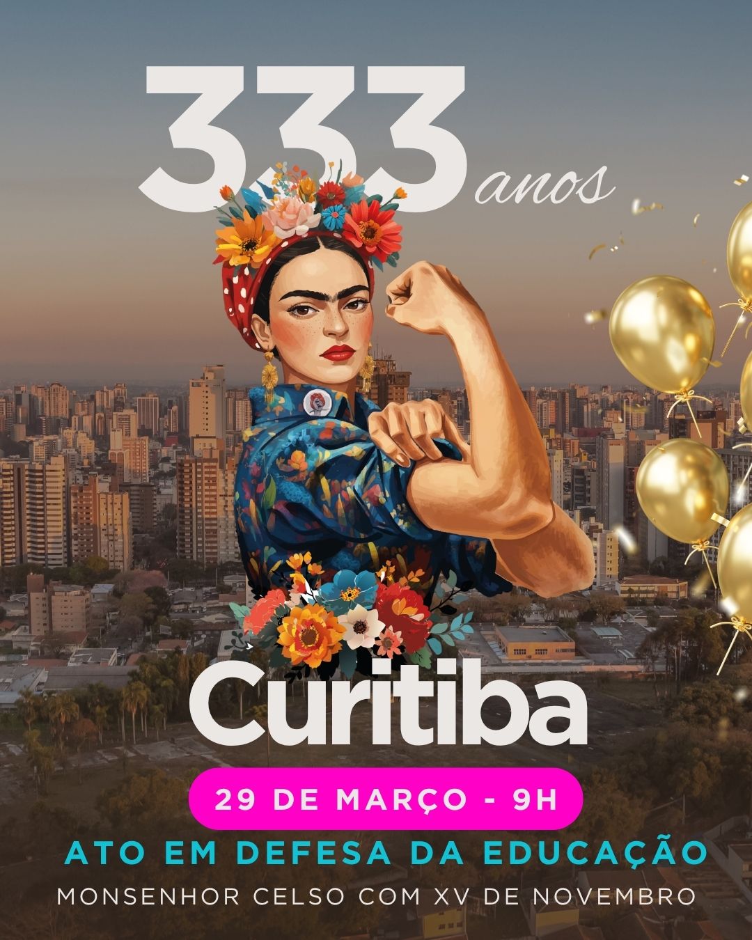 No aniversário de Curitiba, não temos o que comemorar. Temos que mobilizar!