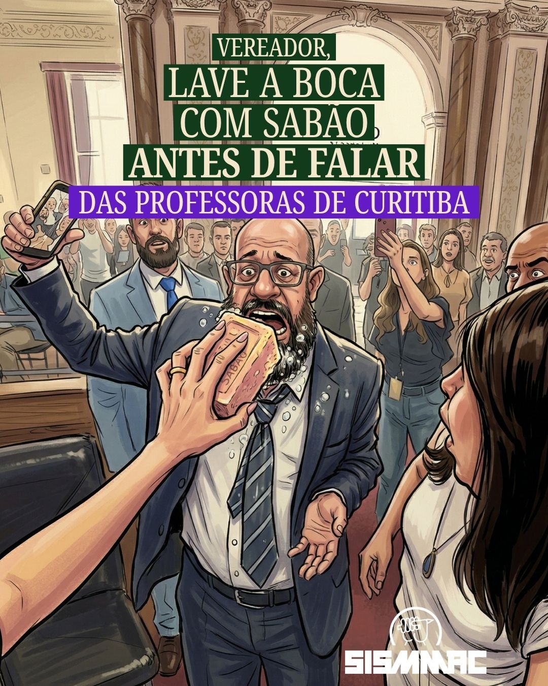 Vereador, lave a boca com sabão antes de falar das professoras de Curitiba