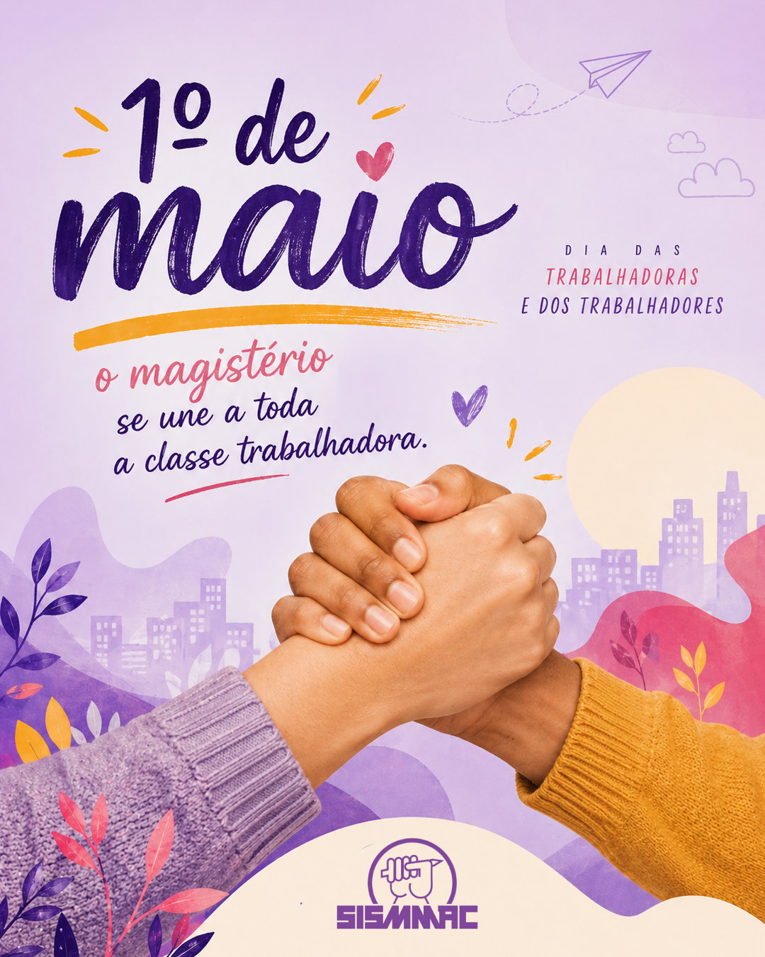 1 de maio, dia dos trabalhadores e das trabalhadoras