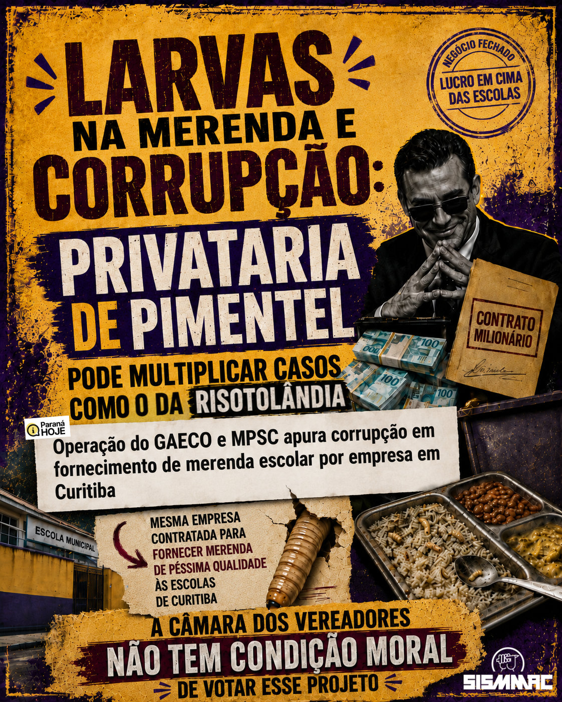 Larvas na merenda e corrupção: Privataria de Pimentel pode multiplicar em Curitiba casos com o da Risotolândia