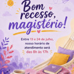 Bom recesso, magistério!