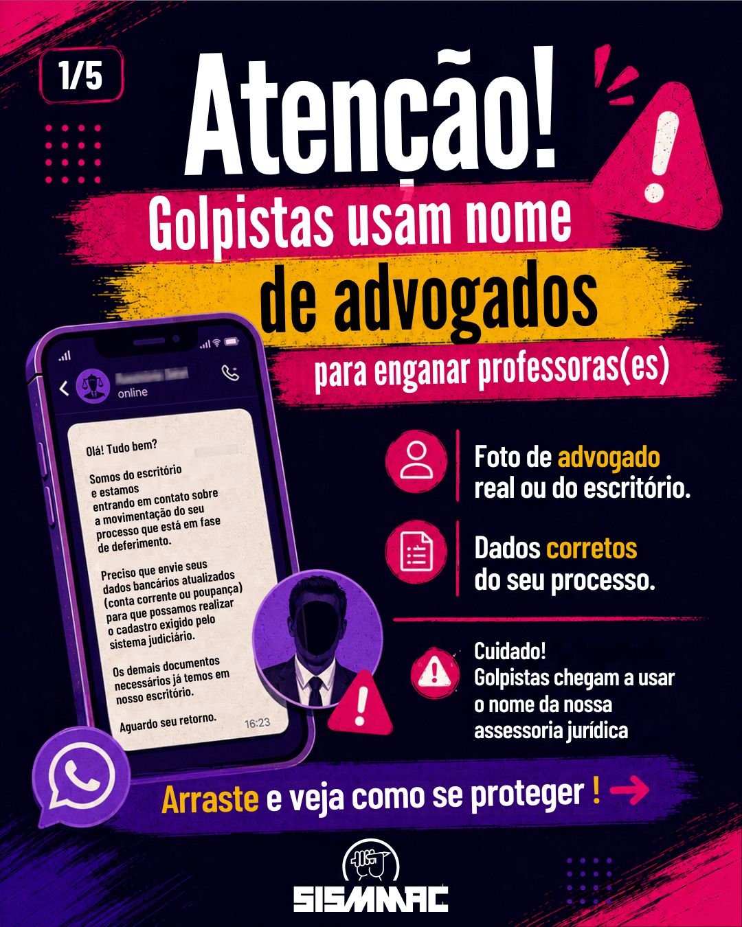 Atenção! Golpistas usam nome de advogados para enganar professoras e professores