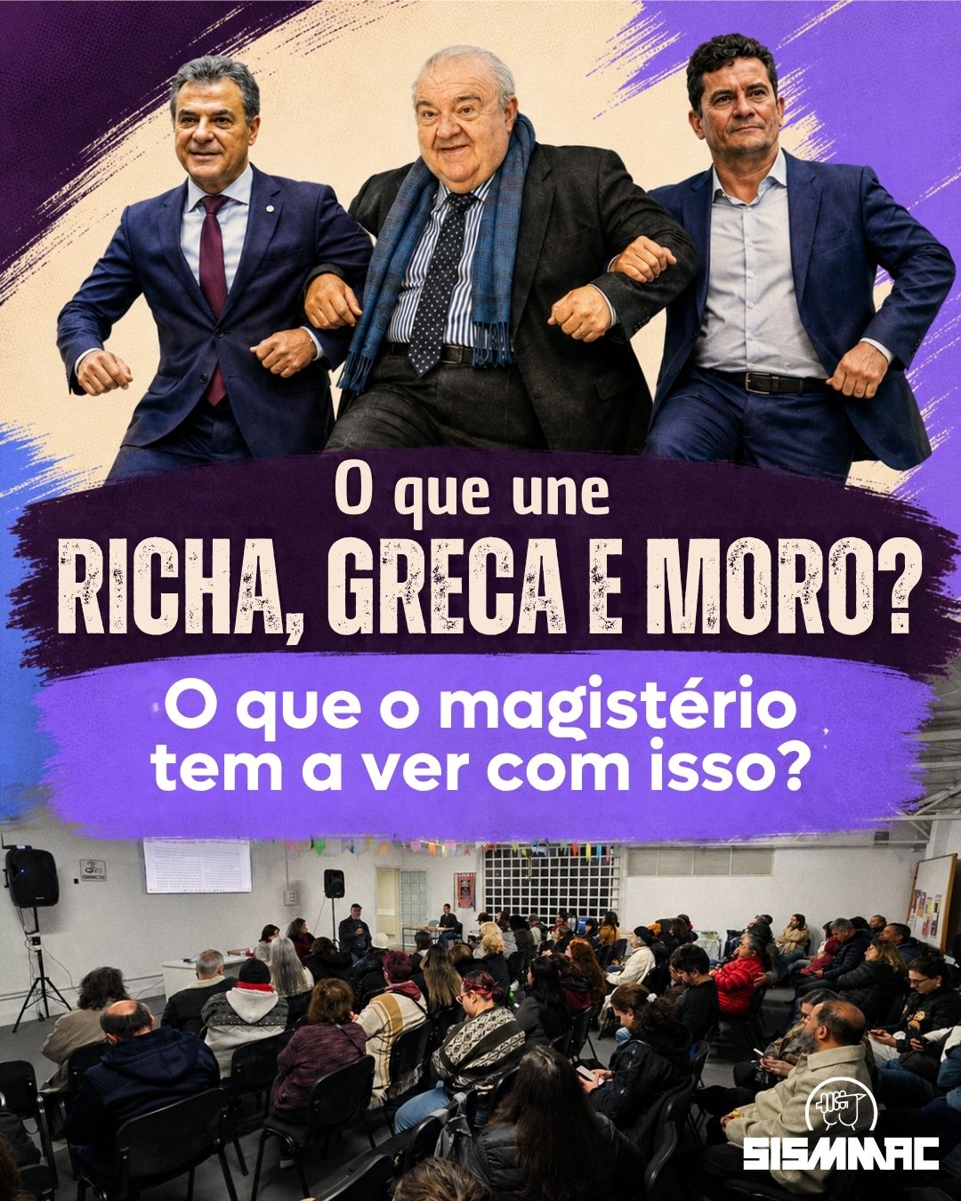 O que une Greca, Moro e Richa? O que o magistério tem a ver com isso?